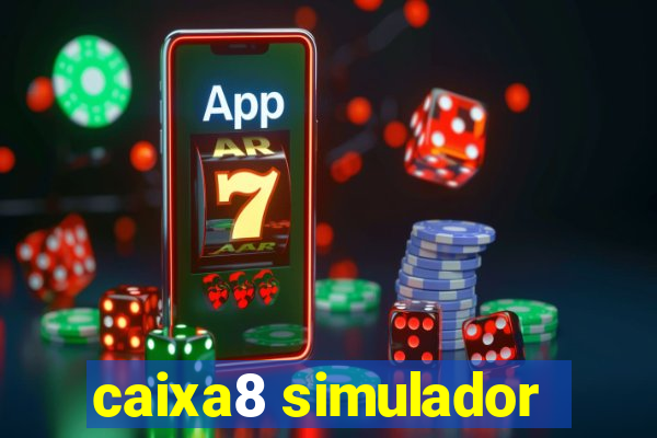 caixa8 simulador